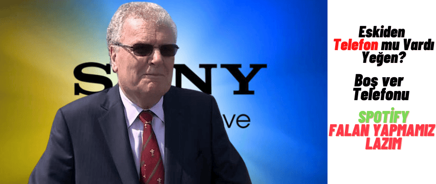 Eskiden telefon mu vardi yegenn Sony CEO: Howard Stringer Spotify ilişkisi