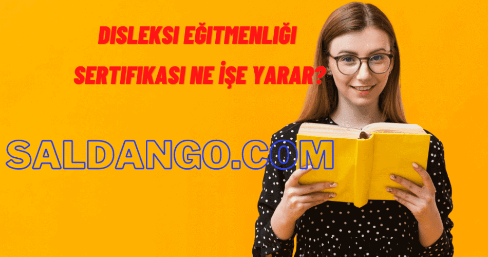 disleksi eğitmenliği sertifikası ne İşe yarar
