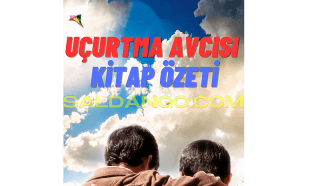 Uçurtma Avcısı Kitap Özeti