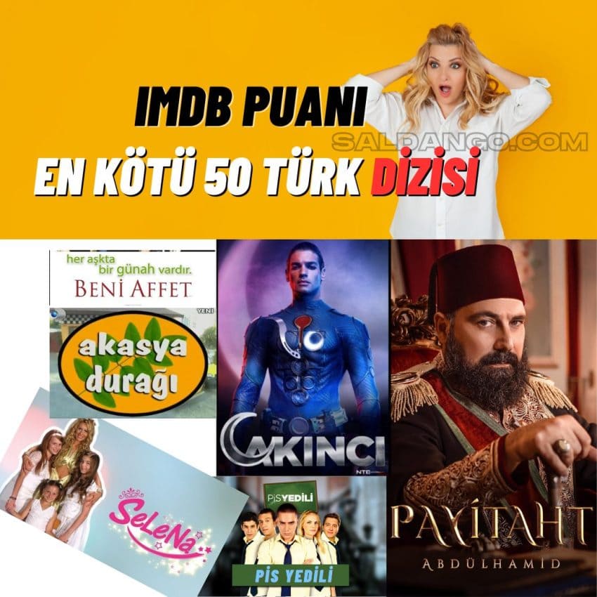 IMDb Puanı En Kötü 50 Türk Dizisi