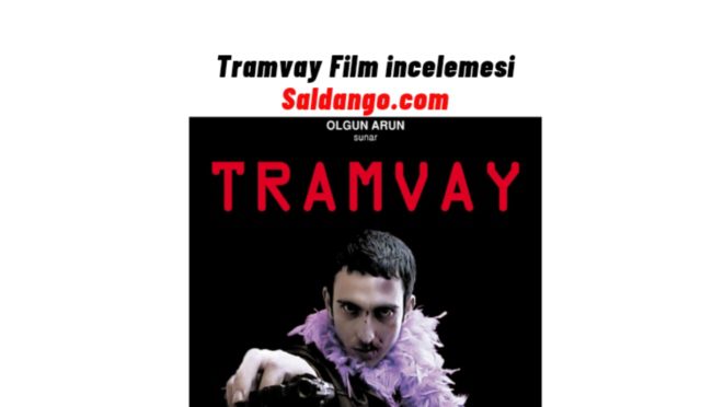 Tramvay Filmi incelemesi