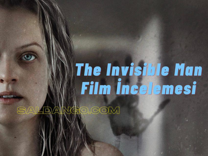 Film Tavsiyesi: The Invisible Man