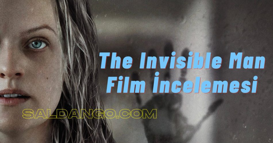 The Invisible Man Film İncelemesi