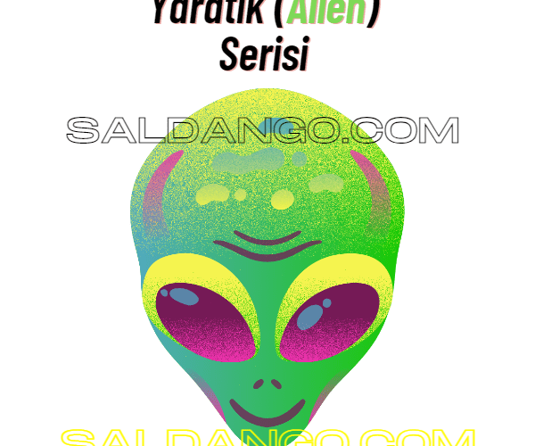 Yaratık (Alien) serisi