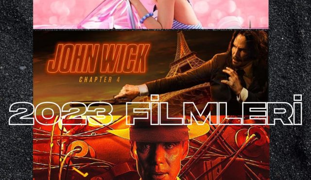 2023 Yılında Çıkmış En İyi Filmler
