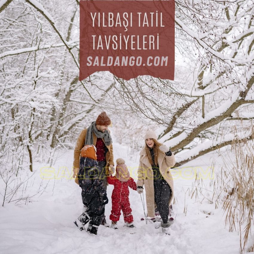 Yılbaşı Tatili Tavsiyeleri