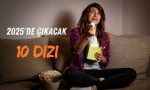 2025'de Çıkacak 10 dizi