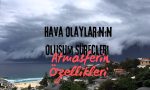 Hava Olaylarının Oluşum Süreçleri