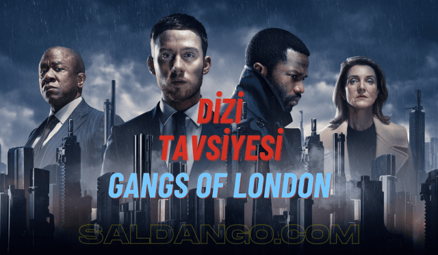 Dizi Tavsiyesi Gangs Of London