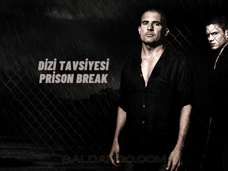 Dizi Tavsiyesi Prison Break