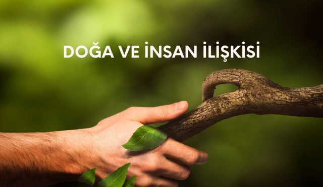 Doğal Unsurların Yaşantısındaki Etkisinden Yola Çıkarak Doğa ve İnsan İlişkisi Üzerine Araştırma