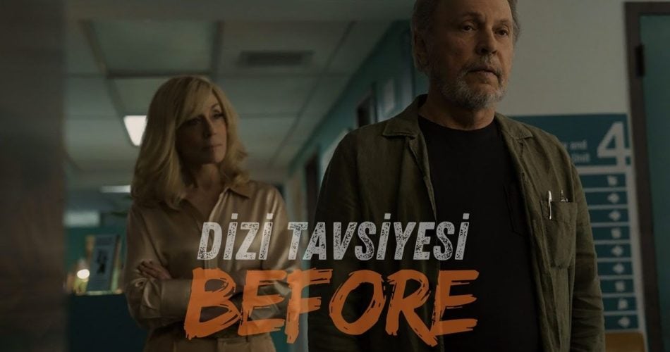 Dizi Tavsiyesi: Before